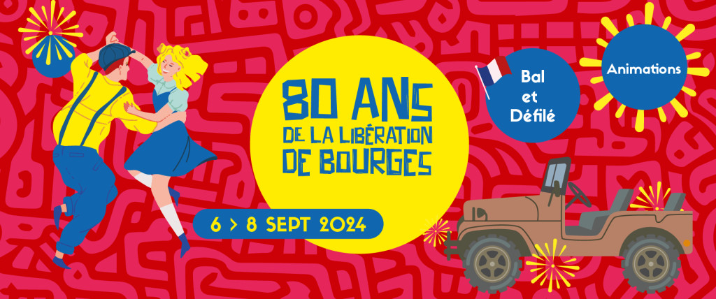 80 ans de la libration de Bourges